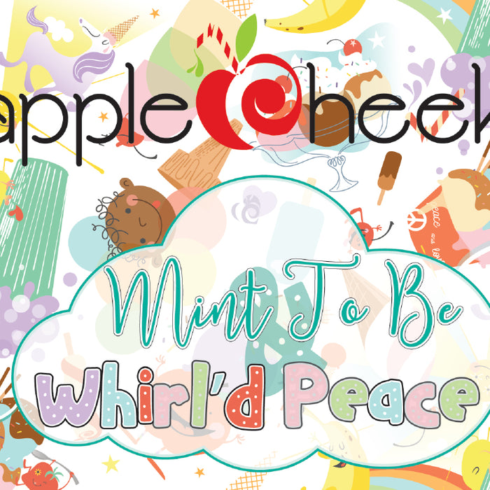 #Whirl'dPeace is #MintToBe - New Releases from #AppleCheeks Available Now